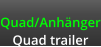 Quad/Anh�nger Quad trailer